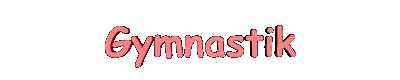 Gymnastik